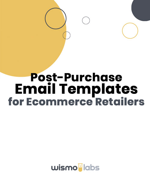 Post-purchase email templates for ecommerce retailers