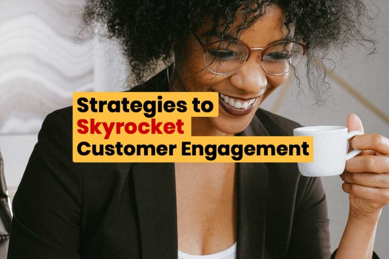 Customer engagement