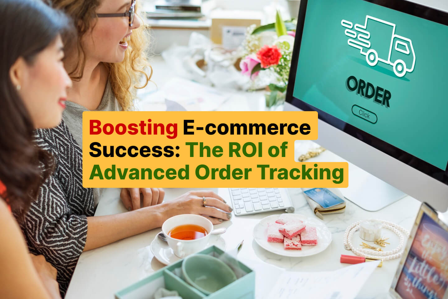 Boosting E-commerce Success_ The ROI of Advanced Order Tracking